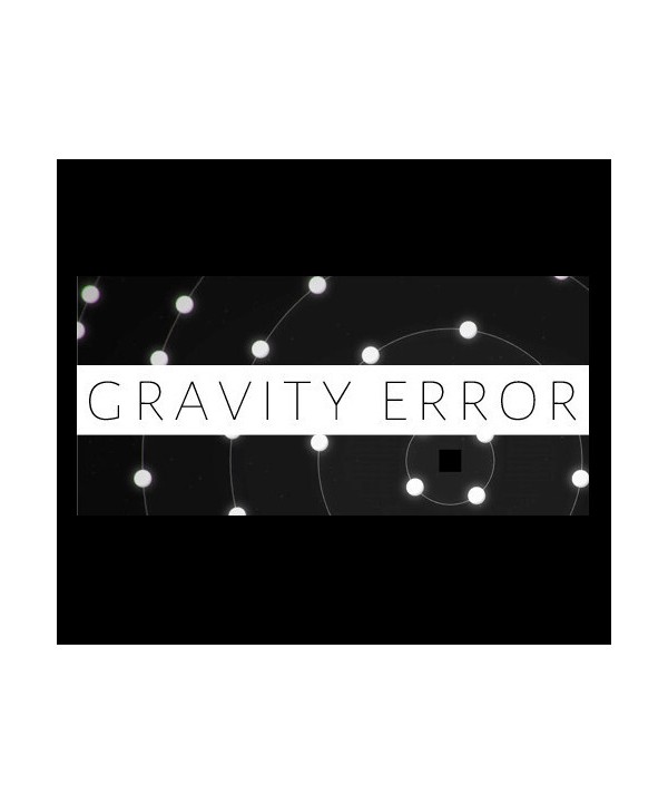 Gravity Error Steam Key GLOBAL